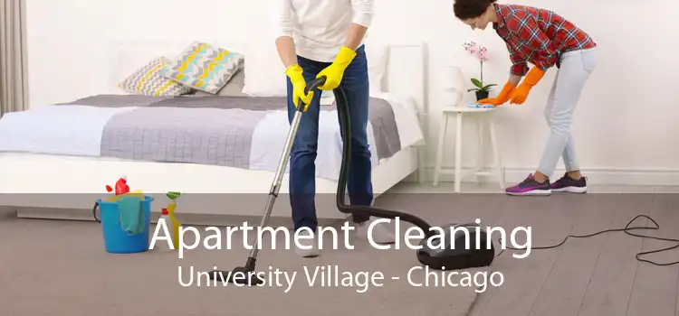 Apartment Cleaning University Village - Chicago