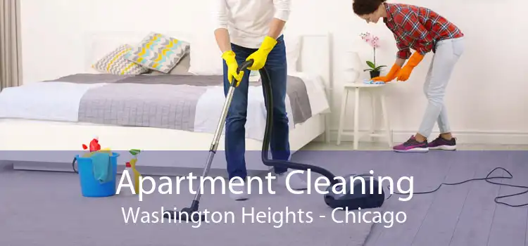Apartment Cleaning Washington Heights - Chicago