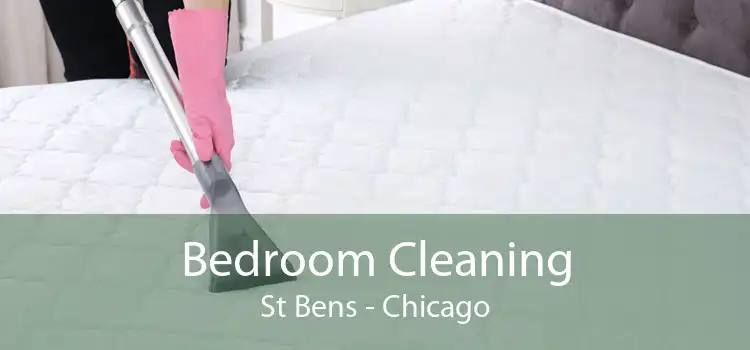 Bedroom Cleaning St Bens - Chicago