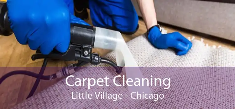 Carpet Cleaning Little Village - Chicago