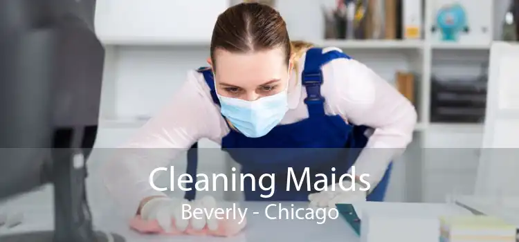 Cleaning Maids Beverly - Chicago