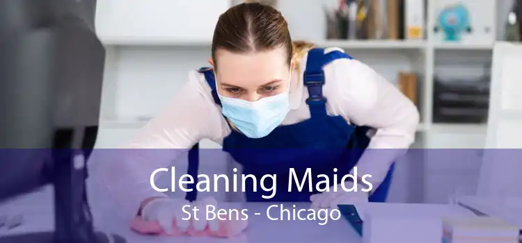 Cleaning Maids St Bens - Chicago