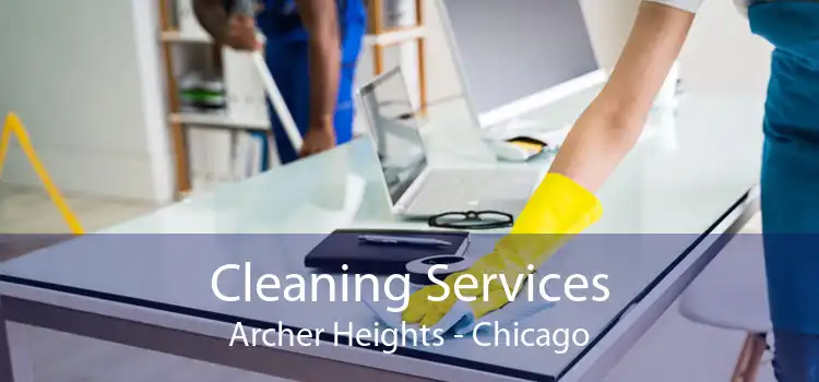 Cleaning Services Archer Heights - Chicago