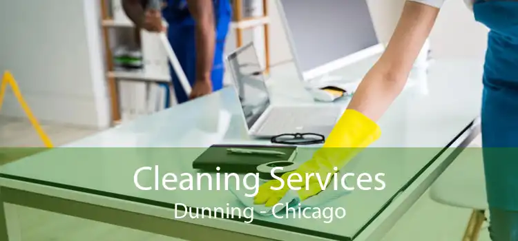 Cleaning Services Dunning - Chicago