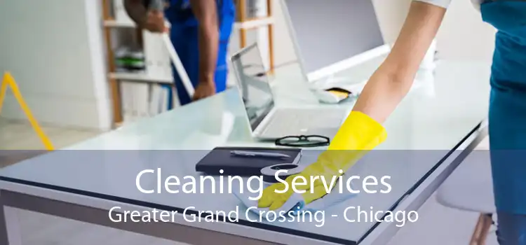 Cleaning Services Greater Grand Crossing - Chicago