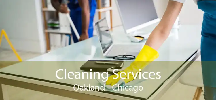 Cleaning Services Oakland - Chicago