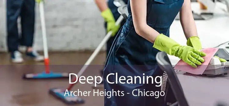 Deep Cleaning Archer Heights - Chicago