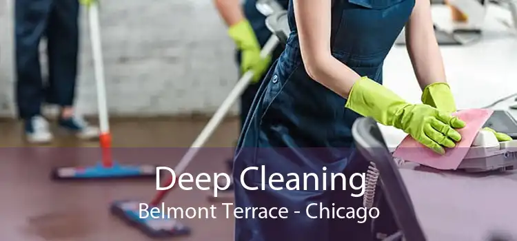 Deep Cleaning Belmont Terrace - Chicago