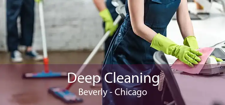 Deep Cleaning Beverly - Chicago