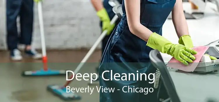 Deep Cleaning Beverly View - Chicago