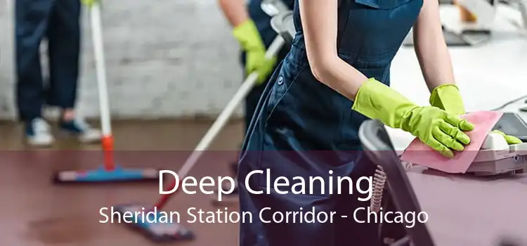 Deep Cleaning Sheridan Station Corridor - Chicago