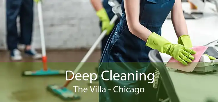 Deep Cleaning The Villa - Chicago