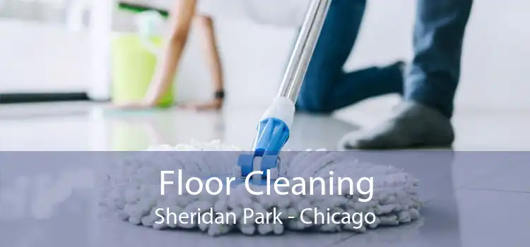 Floor Cleaning Sheridan Park - Chicago