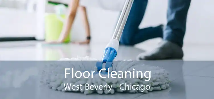 Floor Cleaning West Beverly - Chicago