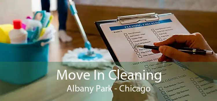 Move In Cleaning Albany Park - Chicago