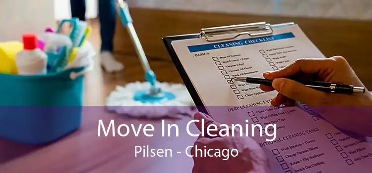 Move In Cleaning Pilsen - Chicago