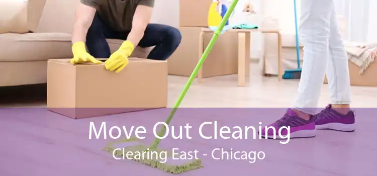 Move Out Cleaning Clearing East - Chicago