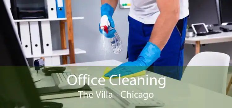 Office Cleaning The Villa - Chicago